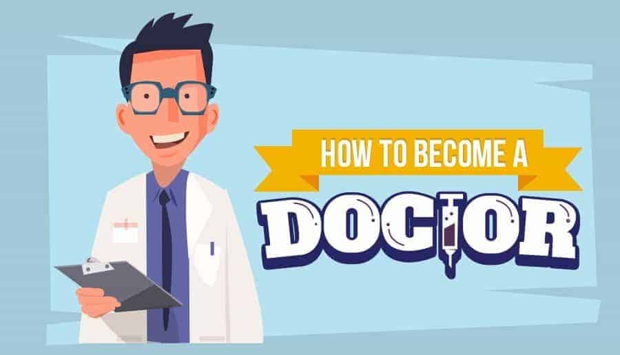 How To Become A Doctor